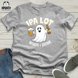 IPA Lot When I Drink Softstyle Tee Gift For Animal Lover
