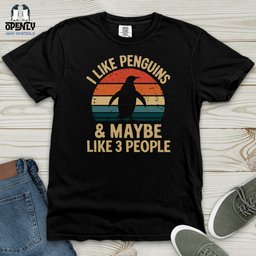 I Like Penguins And Maybe 3 People Heavy Cotton Comfort Colors Tee Gift For Animal Lover