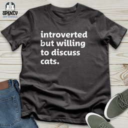 Introverted White Unisex T Shirt Gift For Animal Lover