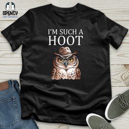 Im Such A Hoot Unisex T Shirt Gift For Animal Lover