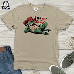 Is IT Me Am I The Drama Heavy Cotton Comfort Colors Tee Gift For Animal Lover