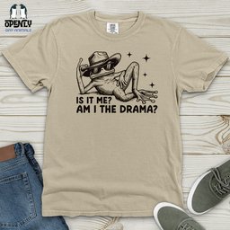 Is IT Me Am I The Drama 2 Heavy Cotton Comfort Colors Tee Gift For Animal Lover