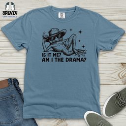 Is IT Me Am I The Drama 2 Heavy Cotton Comfort Colors Tee Gift For Animal Lover
