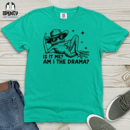 Is IT Me Am I The Drama 2 Heavy Cotton Comfort Colors Tee Gift For Animal Lover