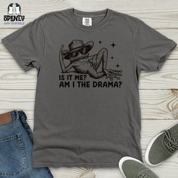 Is IT Me Am I The Drama 2 Heavy Cotton Comfort Colors Tee Gift For Animal Lover