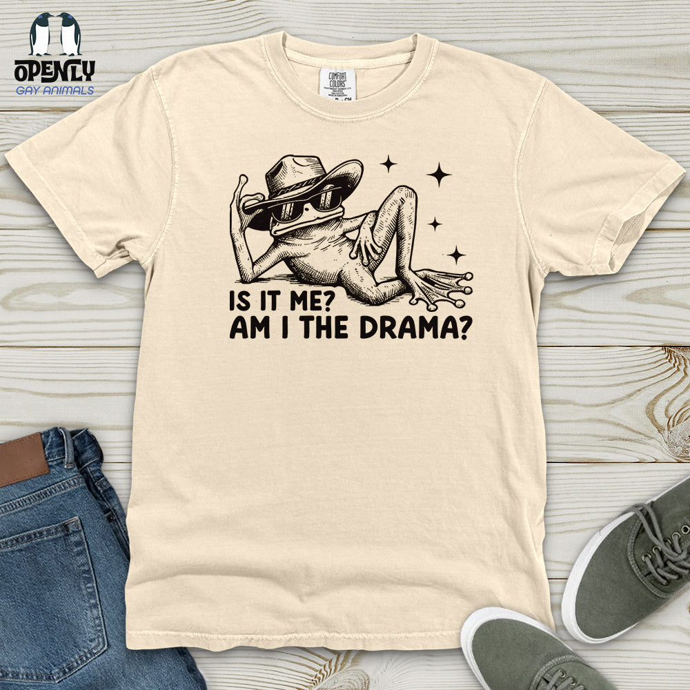 Is IT Me Am I The Drama 2 Heavy Cotton Comfort Colors Tee Gift For Animal Lover