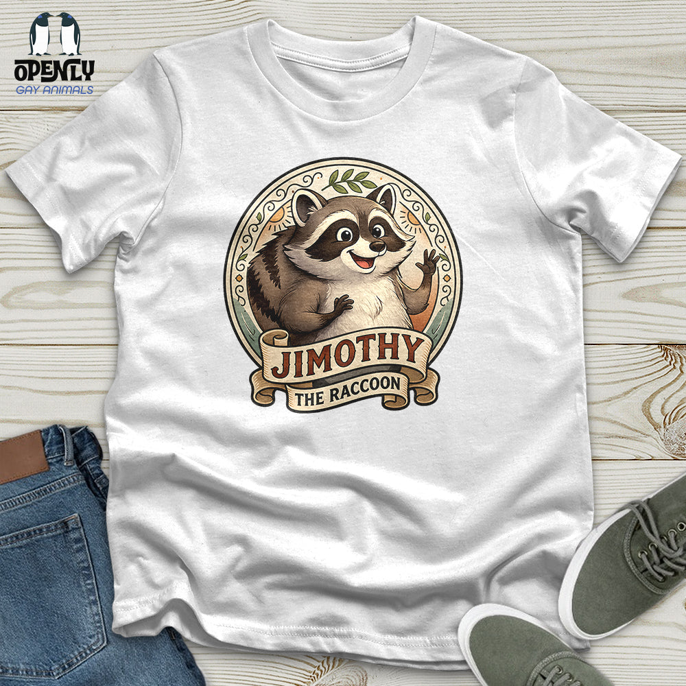 Jimothy The Raccoon Unisex T Shirt Gift For Animal Lover