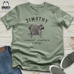 Jimothy Compact Unisex T Shirt Gift For Animal Lover