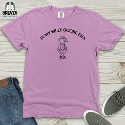 In My Silly Goose Era Heavy Cotton Comfort Colors Tee Gift For Animal Lover