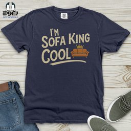 Im Sofa King Cool Heavy Cotton Comfort Colors Tee Gift For Animal Lover