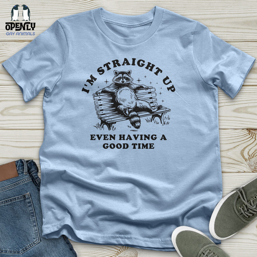 Im Straight Up Unisex T Shirt Gift For Animal Lover