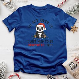 Ill Get Over IT Unisex T Shirt Gift For Animal Lover