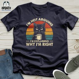 Im Not Arguing Unisex T Shirt Gift For Animal Lover