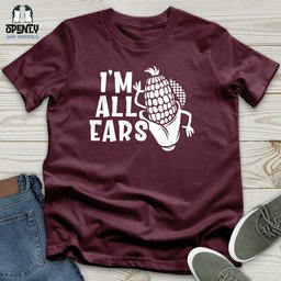 Im All Ears Unisex T Shirt Gift For Animal Lover