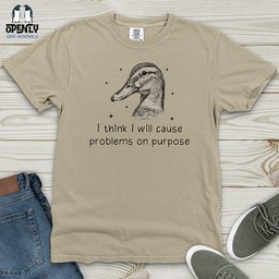 I Think I Will Funny Goose Heavy Cotton Comfort Colors Tee Gift For Animal Lover