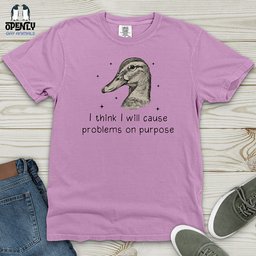 I Think I Will Funny Goose Heavy Cotton Comfort Colors Tee Gift For Animal Lover