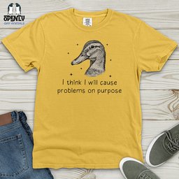 I Think I Will Funny Goose Heavy Cotton Comfort Colors Tee Gift For Animal Lover