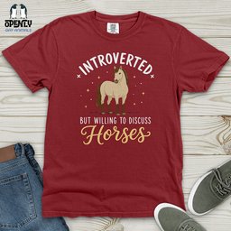 Introverted Horse Badge Heavy Cotton Comfort Colors Tee Gift For Horse Lover