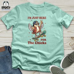Im Just Here For The Chicks Unisex T Shirt Gift For Animal Lover