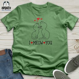 I Meow You Unisex T Shirt Gift For Cat Lover