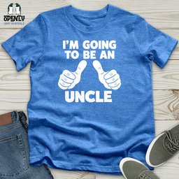 Im Going To Be An Uncle Unisex T Shirt Gift For Animal Lover