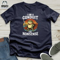 I Am A Conduit For Nonsense Softstyle Tee Gift For Animal Lover