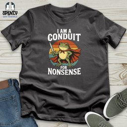 I Am A Conduit For Nonsense Softstyle Tee Gift For Animal Lover