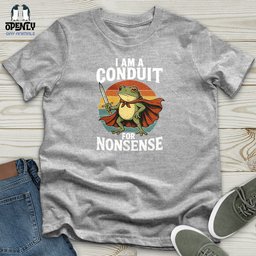 I Am A Conduit For Nonsense Softstyle Tee Gift For Animal Lover