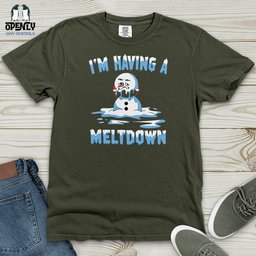 Im Having A Meltdown Heavy Cotton Comfort Colors Tee Gift For Animal Lover