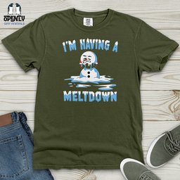 Im Having A Meltdown Heavy Cotton Comfort Colors Tee Gift For Animal Lover