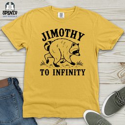 Jimothy To Infinity Heavy Cotton Comfort Colors Tee Gift For Animal Lover