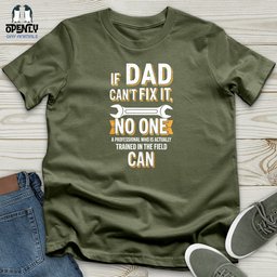 If Dad Cant Fix IT Softstyle Tee Gift For Dad