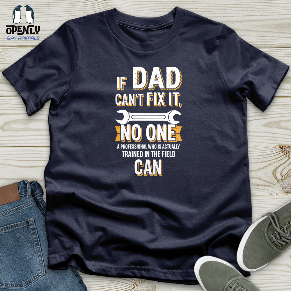 If Dad Cant Fix IT Softstyle Tee Gift For Dad