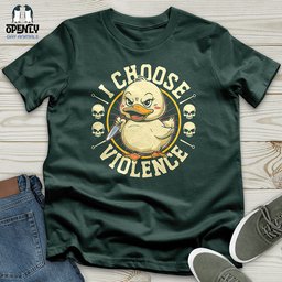 I Choose Violence Funny Duck Unisex T Shirt Gift For Duck Lover