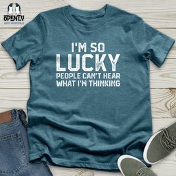 Im So Lucky Unisex T Shirt Gift For Animal Lover