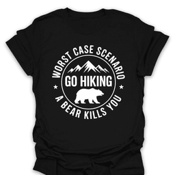 Worst Case Scenario Bear Tee Gift For Hiker