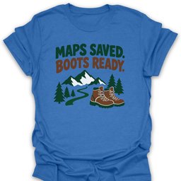 Trail Ready T Shirt Gift For Hiker