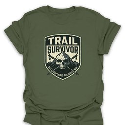 Trail Survivor T Shirt Gift For Hiker