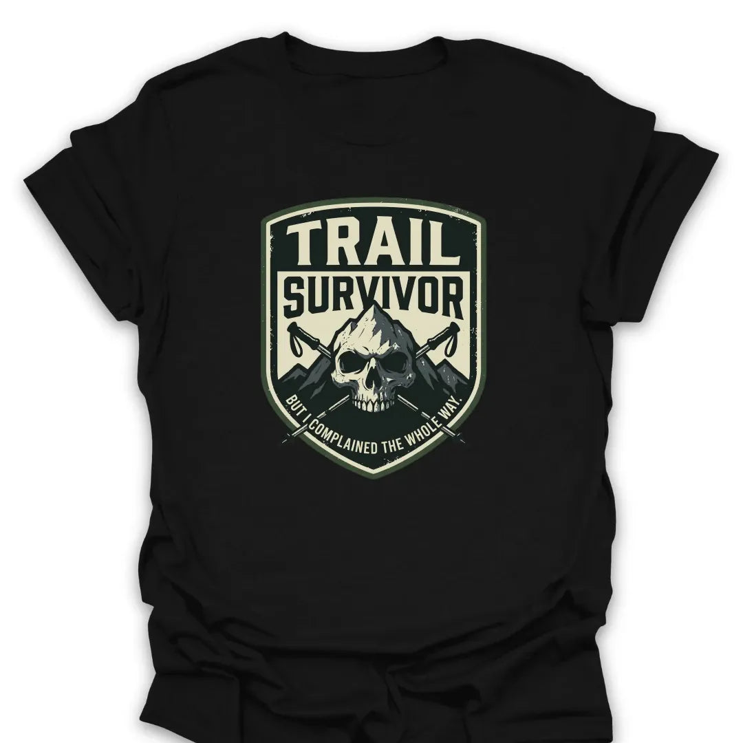 Trail Survivor T Shirt Gift For Hiker