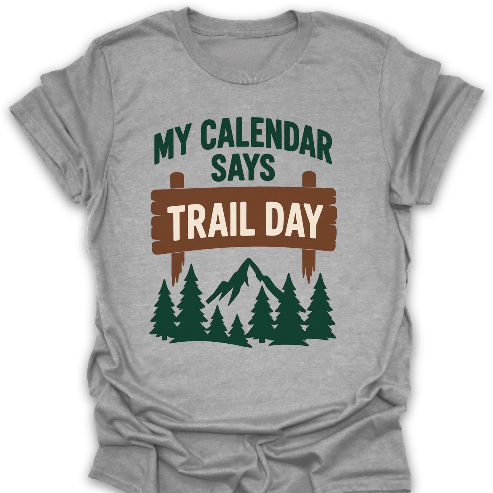 Trail Day T Shirt Gift For Hiker