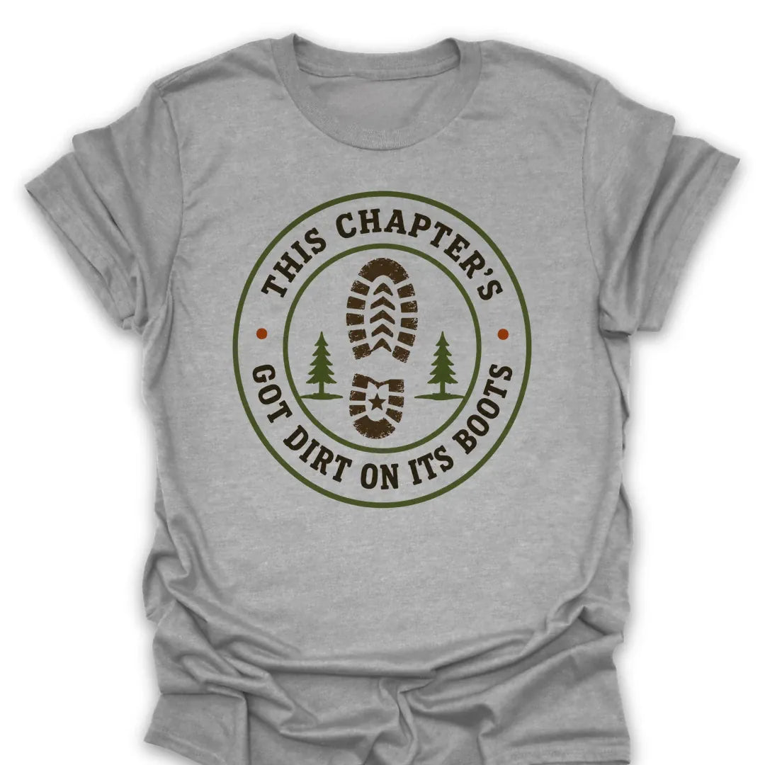 This Chapters Got Dirt T Shirt Gift For Hiker