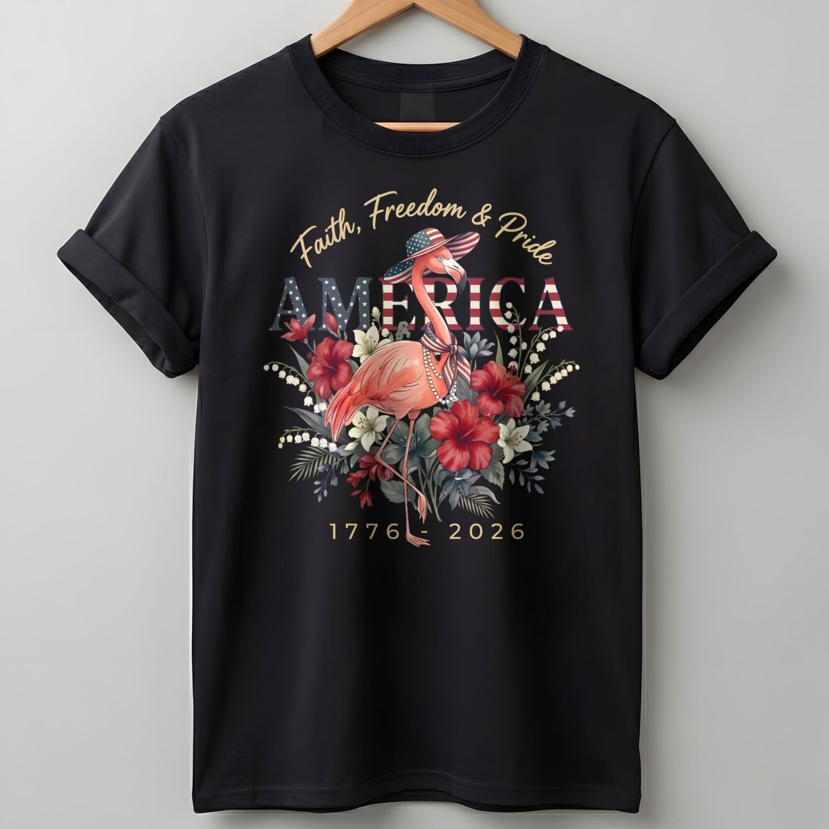 America 250 Faith Freedom Pride Patriotic Flamingo T Shirt Gift For Flamingo Lover