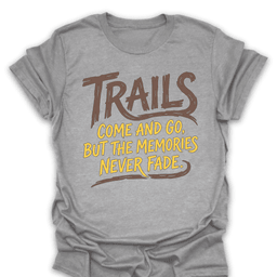 Trail Memories Tee Gift For Hiker