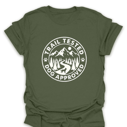 Trail Tested Dog Approved T Shirt Gift For Hiker