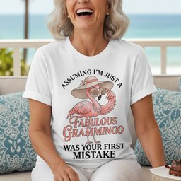 Assuming Im Just A Fabulous Grammingo Was Your First Mistake Sassy Grandma T Shirt Gift For Grandma