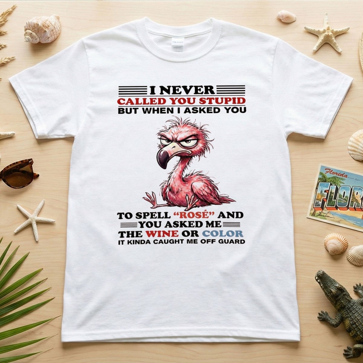 Witty Angry Flamingo Rosé Grammar T Shirt Perfect Sarcastic Wine Humor Gift