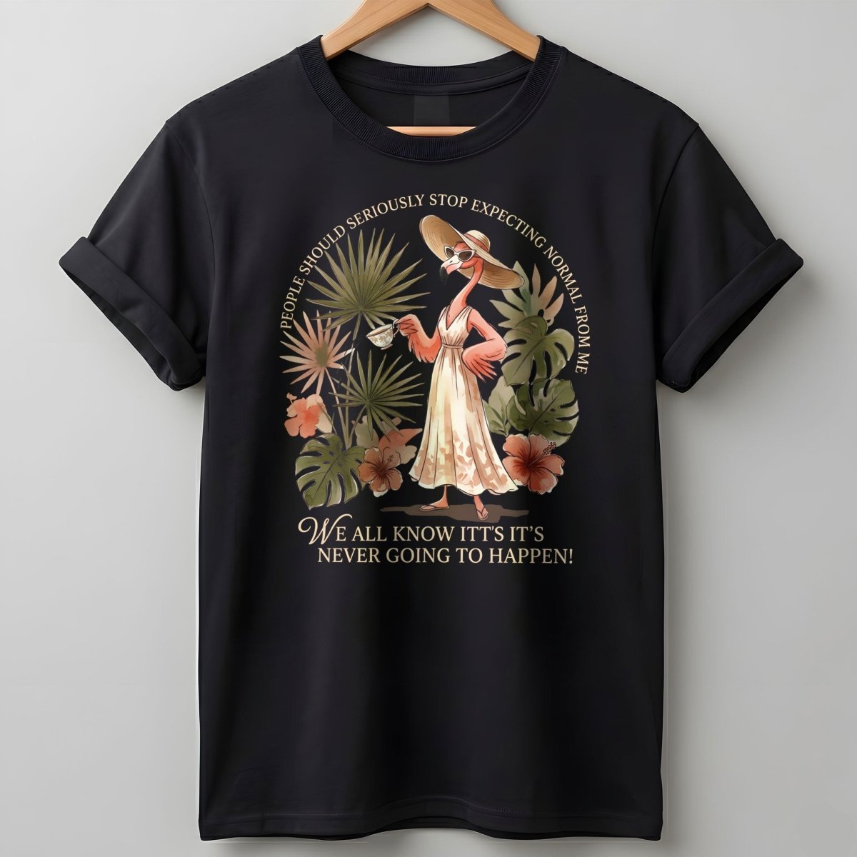 People Should Seriously Stop Expecting Normal From Me Boho Flamingo T Shirt Gift For Flamingo Lover