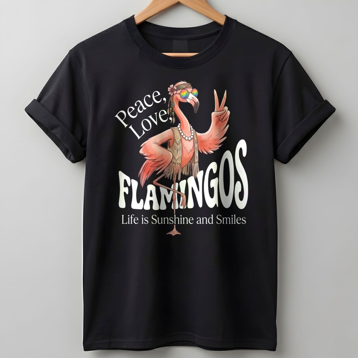 Peace Love Flamingos Life Is Sunshine And Smiles Boho Shirt T Shirt Gift For Flamingo Lover