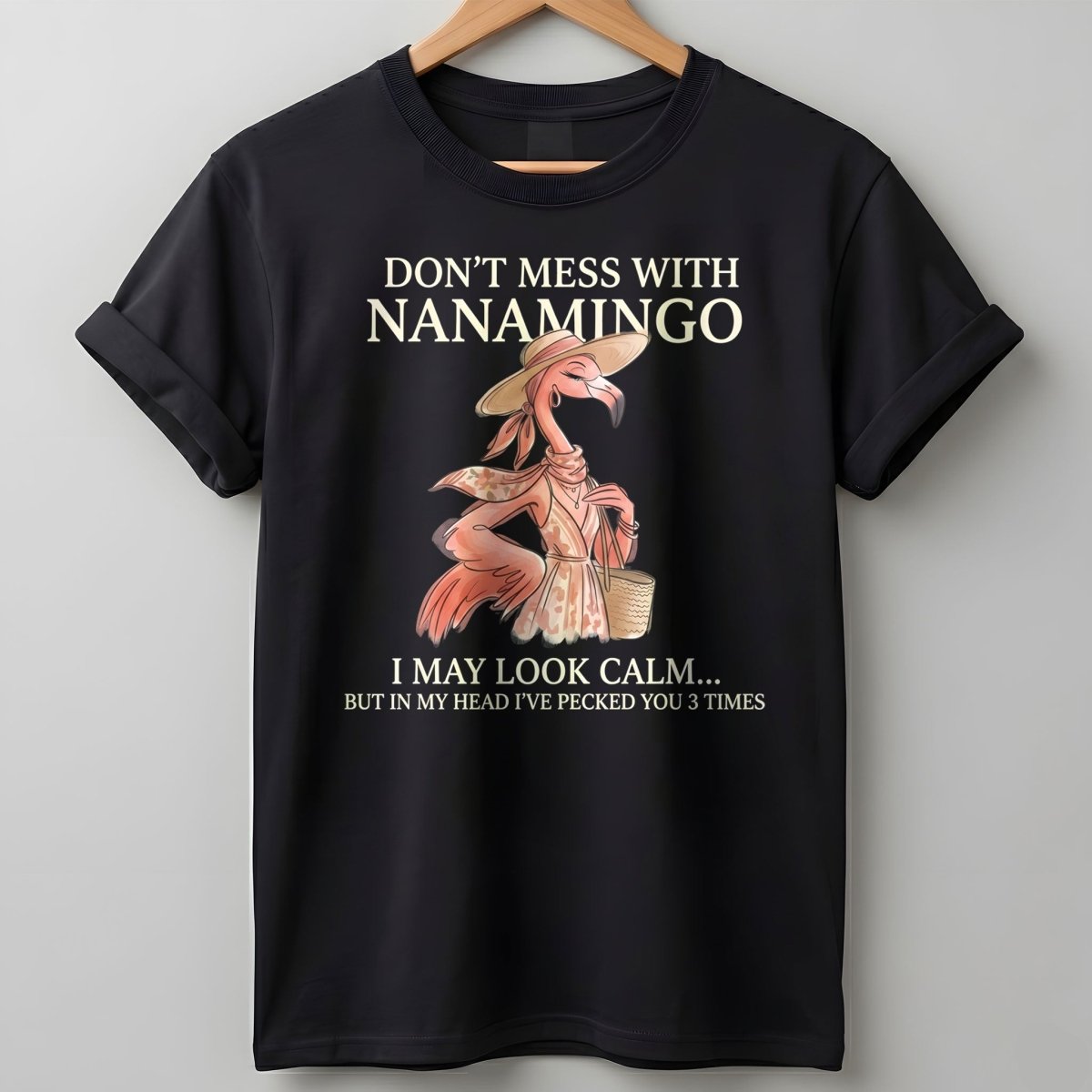 Personalized Dont Mess With Nanamingo Custom Sarcastic Flamingo T Shirt Gift For Flamingo Lover