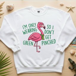 Sarcastic Flamingo St Patricks Day T Shirt Im Only Wearing Green Funny Tee Gift For Flamingo Lover